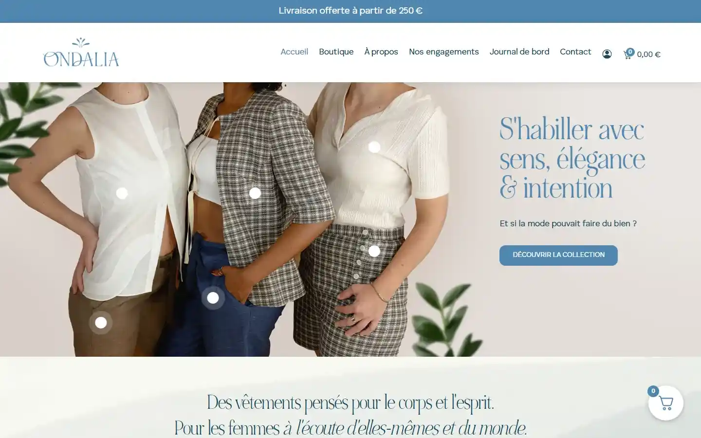 Page d’accueil de la boutique Ondalia : photo de trois tenues et accroche « S’habiller avec sens, élégance & intention ».
